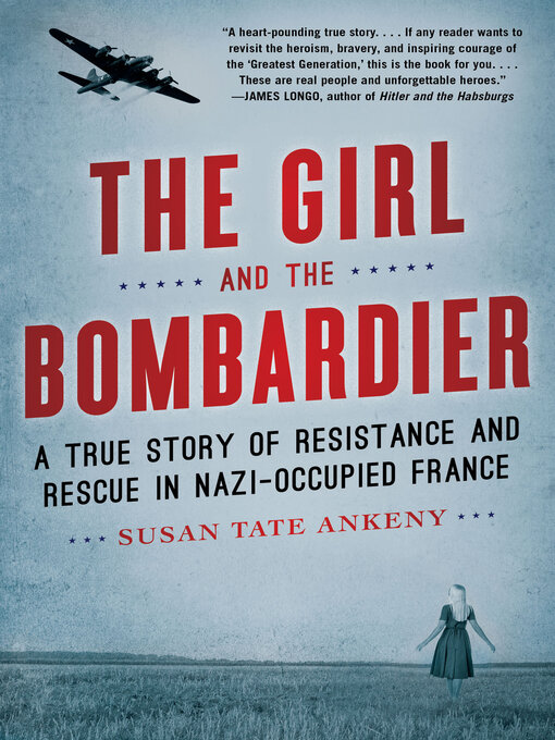 Title details for The Girl and the Bombardier by Susan Tate Ankeny - Available